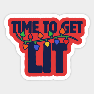 Time to get lit Sticker